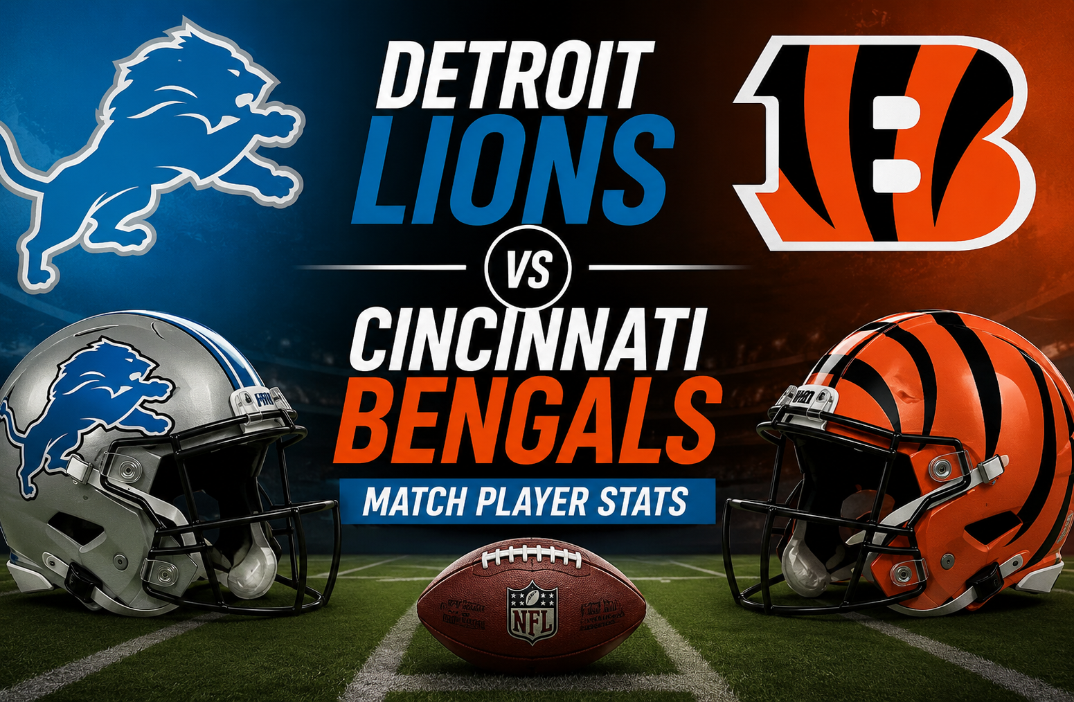 Detroit Lions vs Cincinnati Bengals Match Player Stats