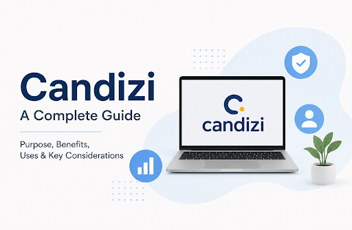 Candizi: A Detailed Guide to Understanding Its Purpose