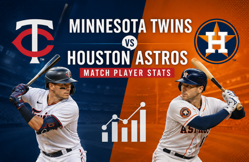 Minnesota Twins vs Houston Astros Match Player Stats