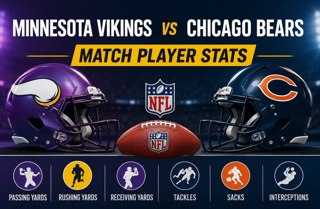 Minnesota Vikings vs Chicago Bears Match Player Stats