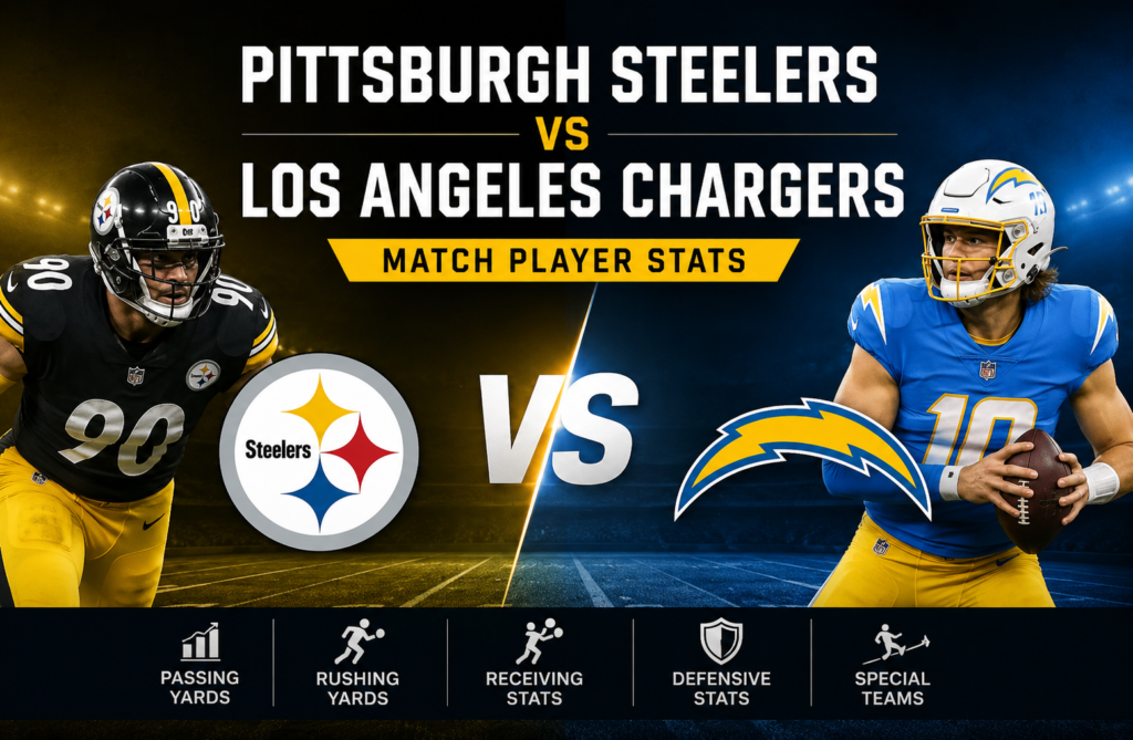 Pittsburgh Steelers vs Los Angeles Chargers Match Player Stats