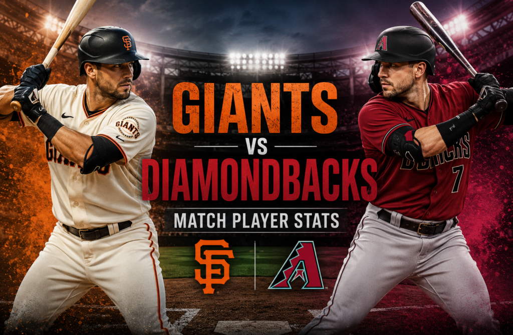 San Francisco Giants vs Arizona Diamondbacks Match Player Stats