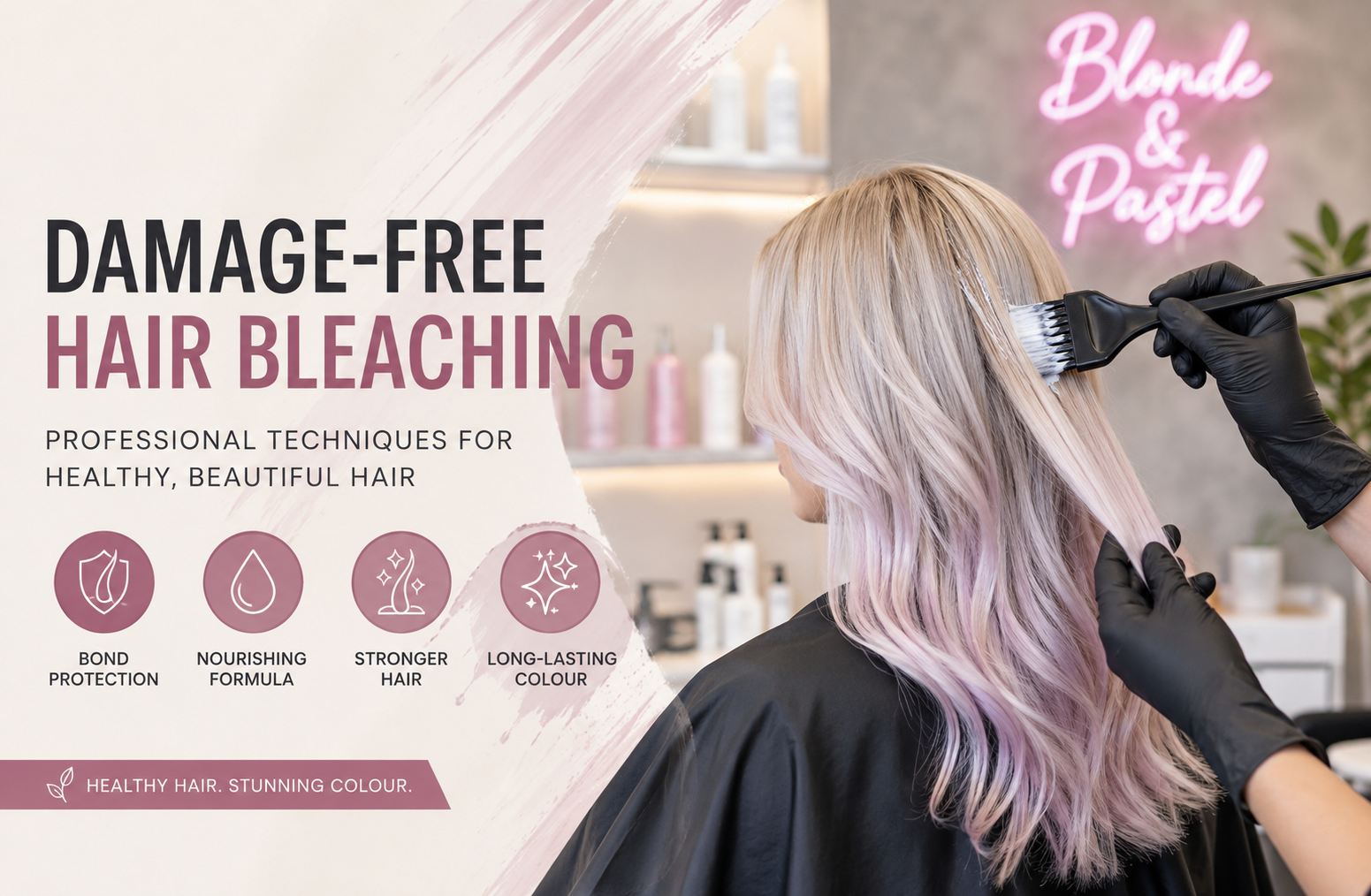 Best Hair Colouring Tips for Damage-Free Bleaching