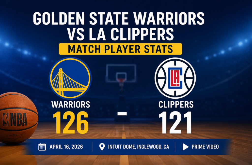 Golden State Warriors vs LA Clippers Match Player Stats