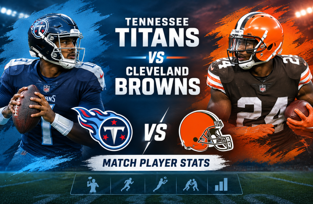 tennessee titans vs cleveland browns match player stats