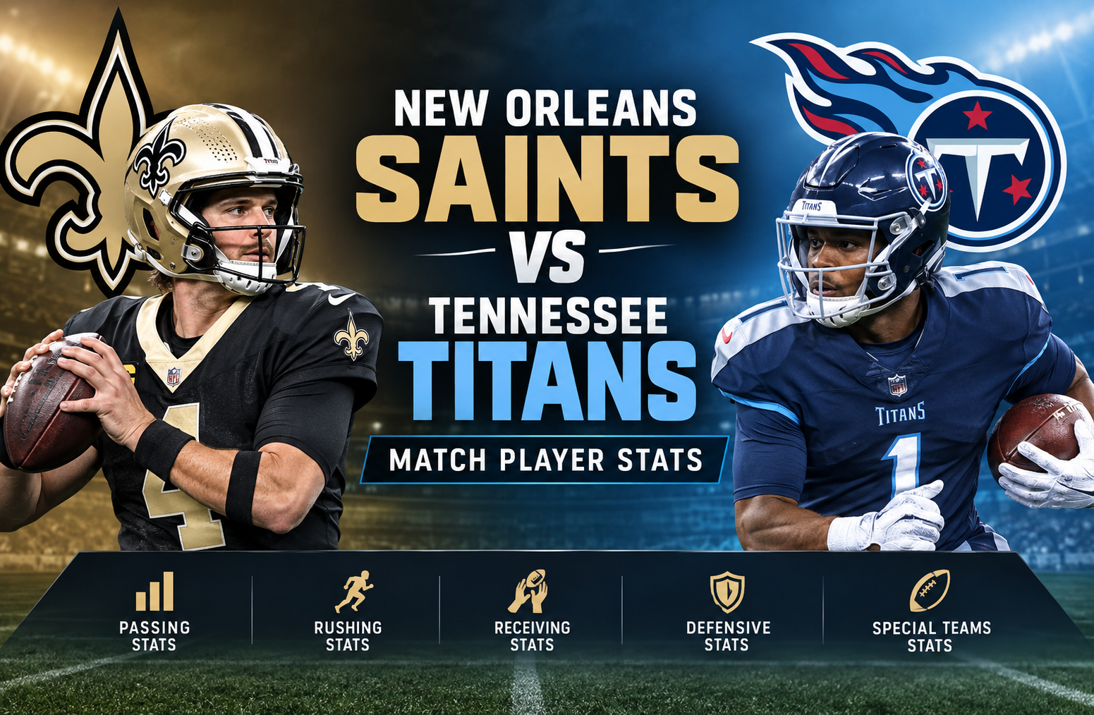 New Orleans Saints vs Tennessee Titans Match Player Stats